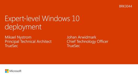 Expert-level Windows 10 deployment