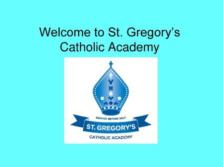 Welcome to St. Gregory’s Catholic Academy