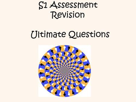 S1 Assessment Revision Ultimate Questions.