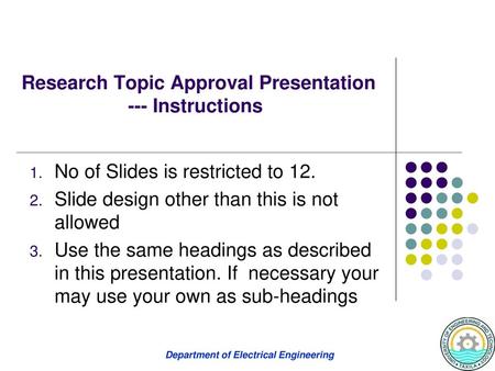 Research Topic Approval Presentation --- Instructions
