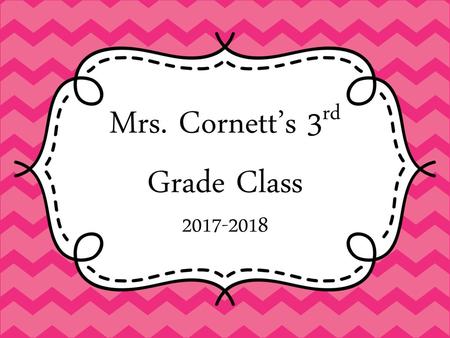 Mrs. Cornett’s 3rd Grade Class