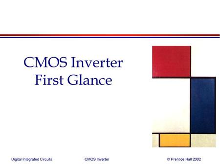 CMOS Inverter First Glance
