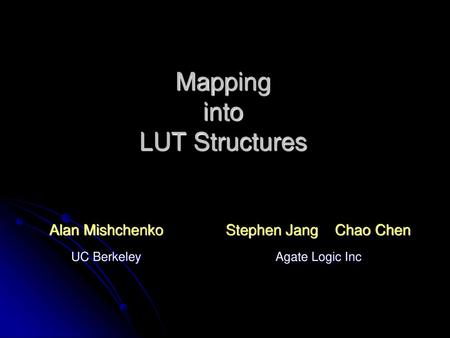 Mapping into LUT Structures