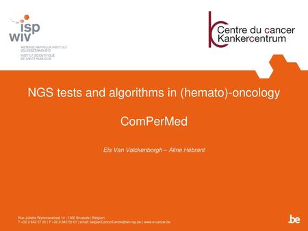 NGS tests and algorithms in (hemato)-oncology ComPerMed