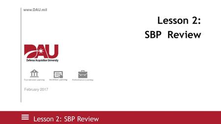 Lesson 2: SBP Review Lesson 2: SBP Review February 2017