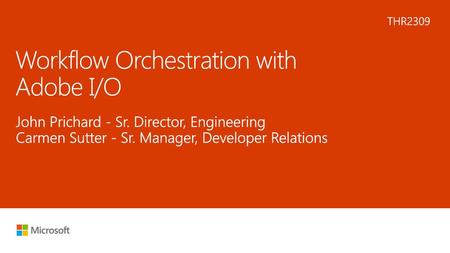 Workflow Orchestration with Adobe I/O