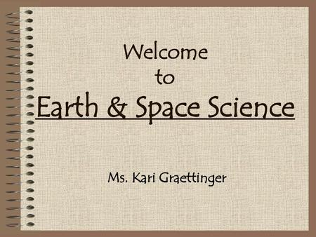 Welcome to Earth & Space Science