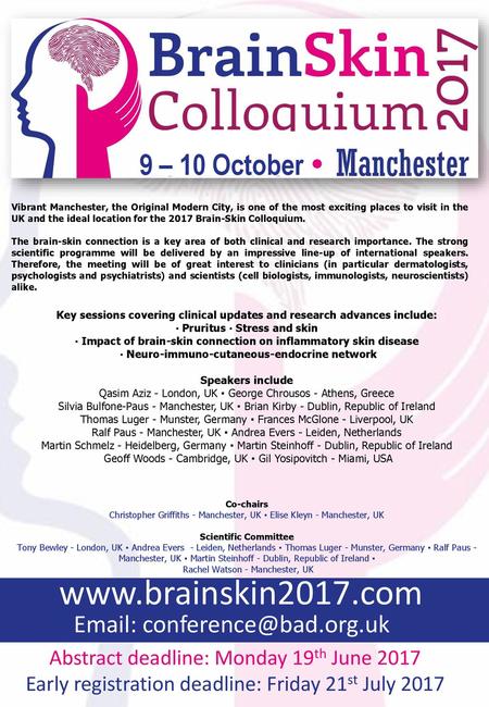 Www.brainskin2017.com 9 – 10 October Vibrant Manchester, the Original Modern City, is one of the most exciting places to visit in the UK and the ideal.