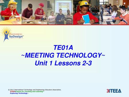 TE01A ~MEETING TECHNOLOGY~ Unit 1 Lessons 2-3