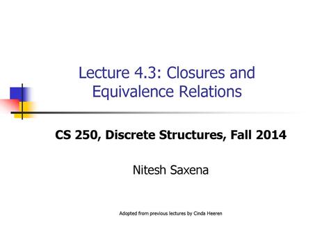 Lecture 4.3: Closures and Equivalence Relations