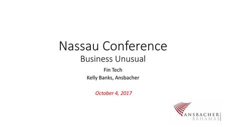Nassau Conference Business Unusual