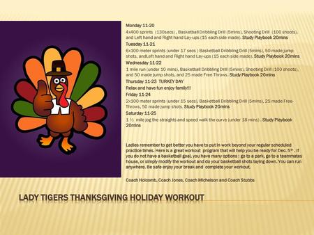 Lady Tigers Thanksgiving Holiday Workout