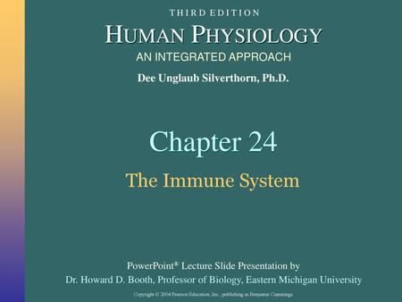 Chapter 24 The Immune System.