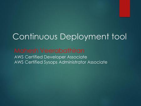 Continuous Deployment tool