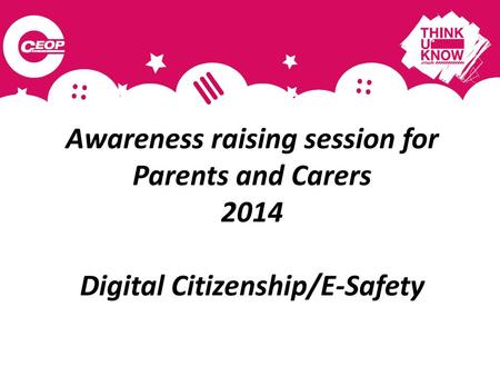 Awareness raising session for Digital Citizenship/E-Safety