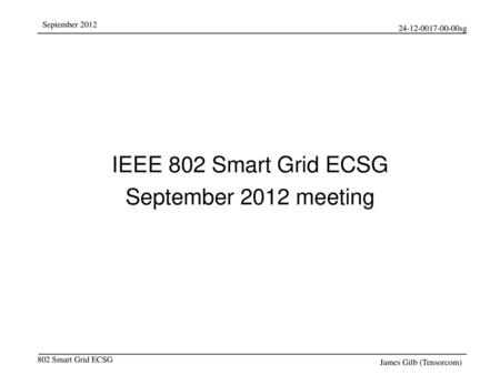 IEEE 802 Smart Grid ECSG September 2012 meeting