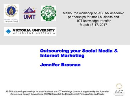 Outsourcing your Social Media & Internet Marketing Jennifer Brosnan