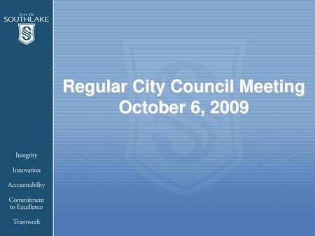 Regular City Council Meeting October 6, 2009