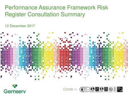 Performance Assurance Framework Risk Register Consultation Summary