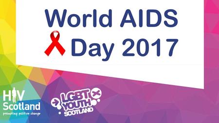 World AIDS Day 2017.