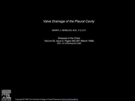 Valve Drainage of the Pleural Cavity