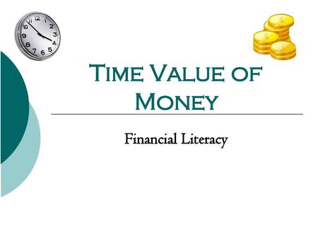 Time Value of Money Financial Literacy.