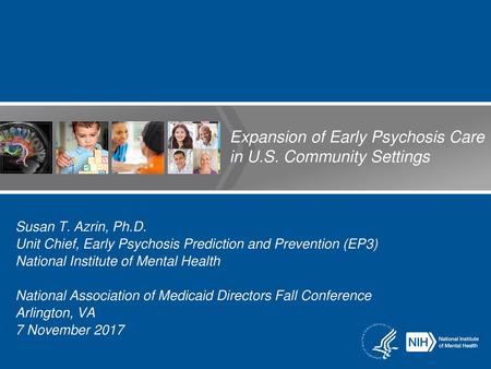 Expansion of Early Psychosis Care in U.S. Community Settings