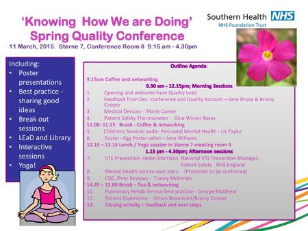 ‘Knowing How We are Doing’ Spring Quality Conference 11 March, 2015
