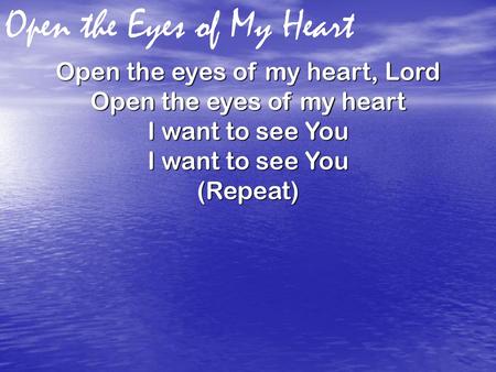 Open the Eyes of My Heart