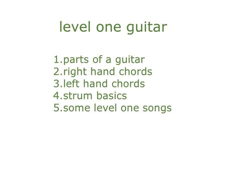 level one guitar parts of a guitar right hand chords left hand chords