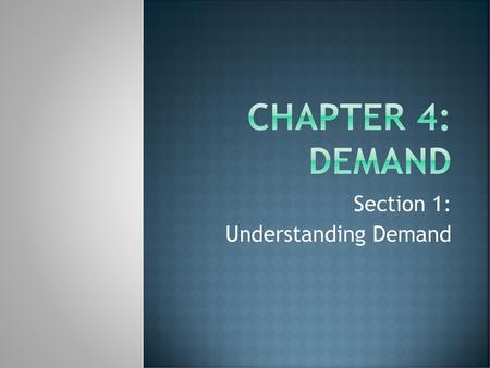 Section 1: Understanding Demand