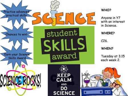 Anyone in Y7 with an interest in Science.