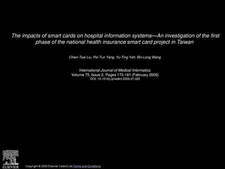 The impacts of smart cards on hospital information systems—An investigation of the first phase of the national health insurance smart card project in.