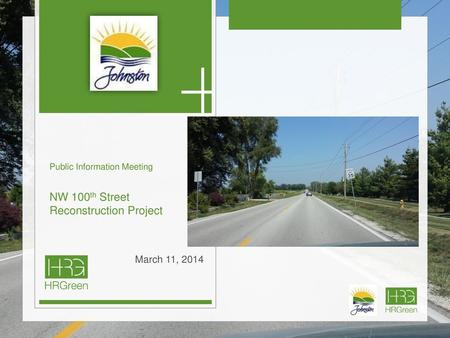 Public Information Meeting NW 100th Street Reconstruction Project