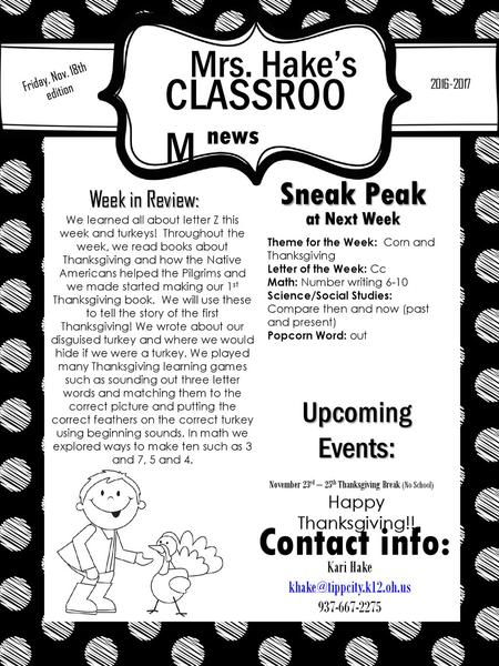 Mrs. Hake’s Friday, Nov. 18th edition CLASSROOM  news Sneak Peak