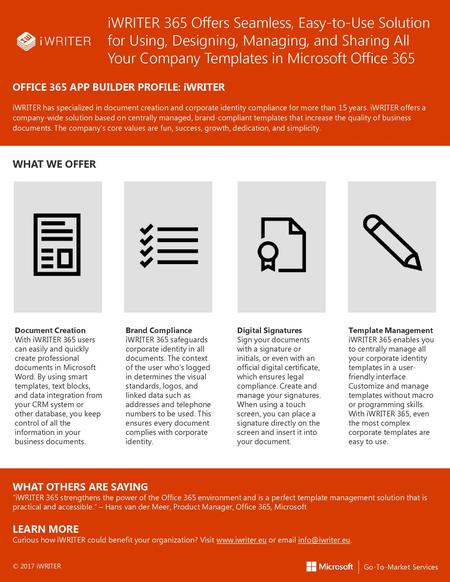 IWRITER 365 Offers Seamless, Easy-to-Use Solution for Using, Designing, Managing, and Sharing All Your Company Templates in Microsoft Office 365 OFFICE.