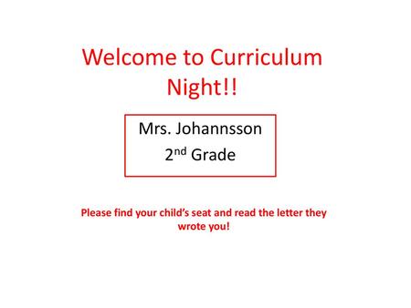 Welcome to Curriculum Night!!