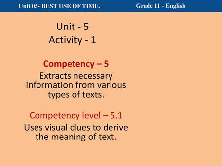 Unit - 5 Activity - 1 Competency – 5