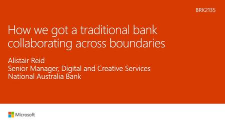 How we got a traditional bank collaborating across boundaries