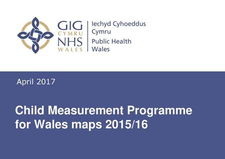 Child Measurement Programme for Wales maps 2015/16