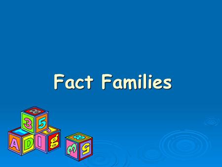 Fact Families.
