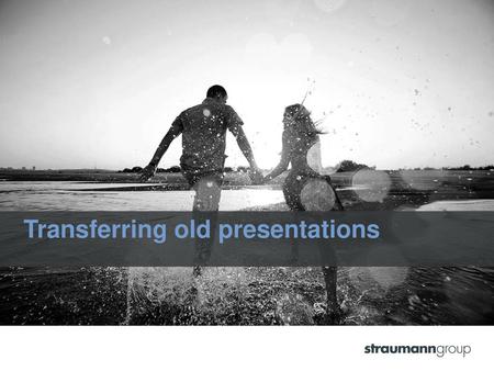 Transferring old presentations