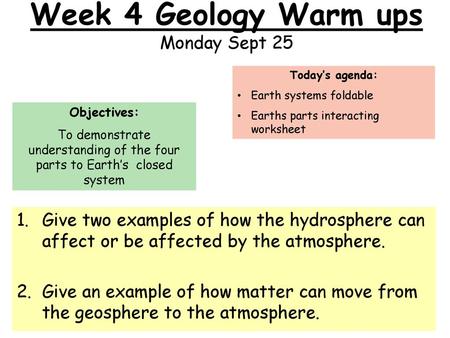 Week 4 Geology Warm ups Monday Sept 25