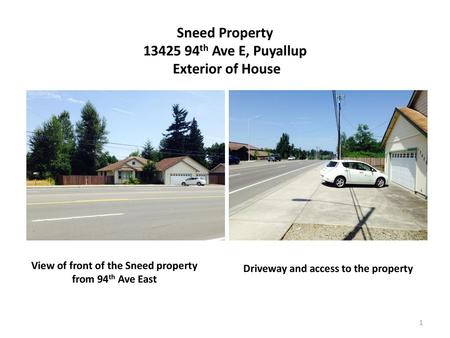 Sneed Property th Ave E, Puyallup Exterior of House