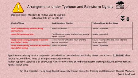 Arrangements under Typhoon and Rainstorm Signals