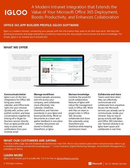 A Modern Intranet Integration that Extends the Value of Your Microsoft Office 365 Deployment, Boosts Productivity, and Enhances Collaboration OFFICE 365.