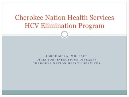 Cherokee Nation Health Services HCV Elimination Program