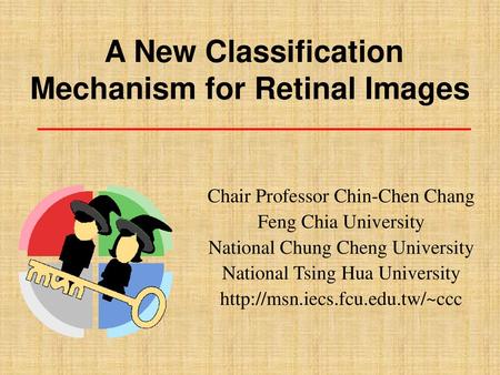 A New Classification Mechanism for Retinal Images