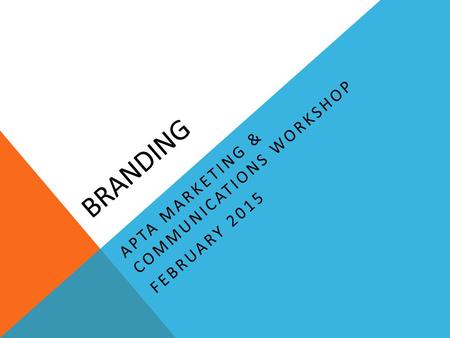 APTA Marketing & Communications Workshop February 2015