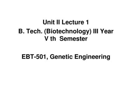 B. Tech. (Biotechnology) III Year V th Semester